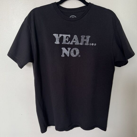 YEAH NO! BLACK T-SHIRT FUNNY NOVELTY SIZE XL DOM MEN'S WOMEN'S TEE - Picture 2 of 7